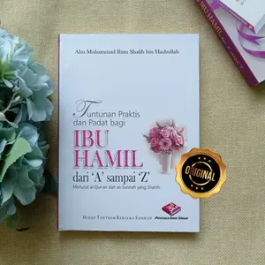 Buku Tuntunan Praktis Dan Padat Bagi Ibu Hamil Dari A Z