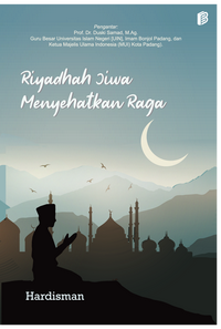 Gambar Riyadhah Jiwa Menyehatkan Raga Amalan Harian Al-Quran dan Sunnah dari bintangsemestabook Kab. Sleman 1 Tokopedia