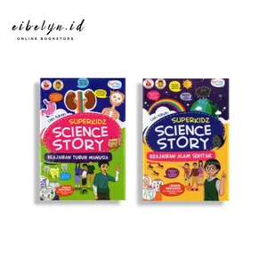 BUKU SUPERKIDS SCIENCE STORY KEAJAIBAN TUBUH MANUSIA & KEAJAIBAN ALAM