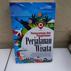 BUKU PERENCANAAN DAN PENGELOLAAN PERJALANAN WISATA