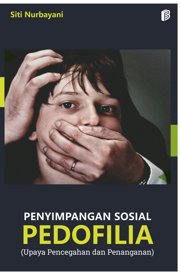 Gambar Penyimpangan Sosial Pedofilia (Upaya Pencegahan dan Penanganan) dari bintangsemestabook Kab. Sleman Tokopedia