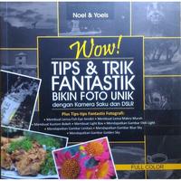 Gambar WOW! TIPS DAN TRIK FANTASTIK BIKIN FOTO UNIK dari KETEMUBUKUONLINE Kab. Sleman 1 Tokopedia