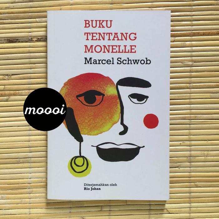 Gambar NOVEL SASTRA - BUKU TENTANG MONELLE dari Moooi Pustaka Kota Yogyakarta Tokopedia