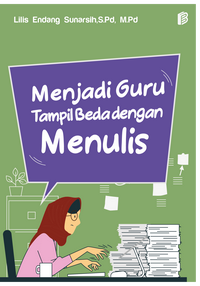 Gambar Menjadi Guru Tampil Beda dengan Menulis dari bintangsemestabook Kab. Sleman 1 Tokopedia
