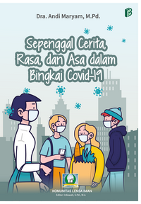 Gambar Sepenggal Cerita, Rasa, dan Asa dalam Bingkai Covid-19 dari bintangsemestabook Kab. Sleman 1 Tokopedia