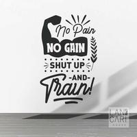 Gambar Sticker No Pain No Gain Shut Up And Train Stiker Wallpaper Dekorasi - Hitam dari LANCARI Kota Administrasi Jakarta Pusat 1 Tokopedia