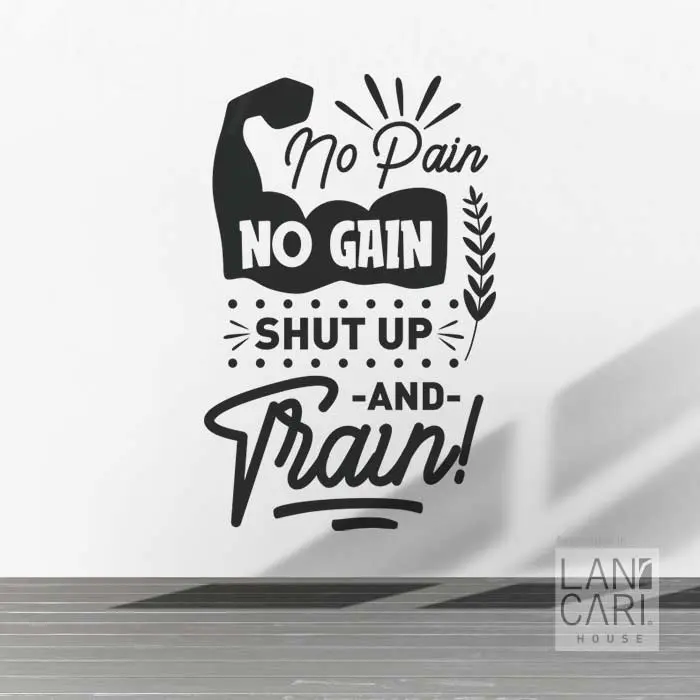 Gambar Sticker No Pain No Gain Shut Up And Train Stiker Wallpaper Dekorasi - Hitam dari LANCARI Kota Administrasi Jakarta Pusat 4 Tokopedia
