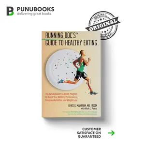 Running Doc's Guide to Healthy Eating by Lewis G. Maharam