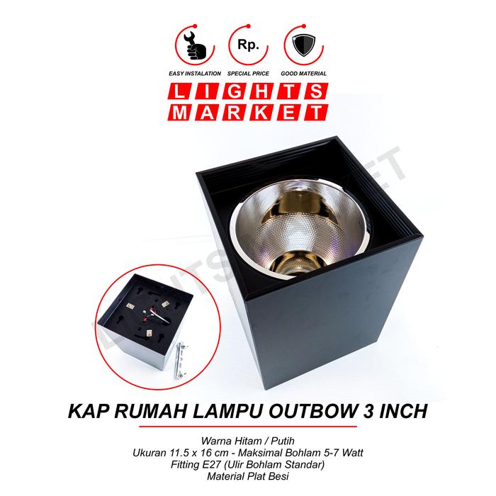 Gambar Kap Rumah Lampu Downlight Outbow Kotak 3 Inch dari LIGHTS MARKET Kota Bandung Tokopedia