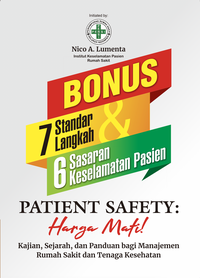 Gambar Patient Safety: Harga Mati! dari Rayyana Komunikasindo Jakarta Timur 2 Tokopedia