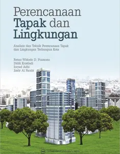 Perencanaan Tapak dan Lingkungan: Analisis dan Teknik Perencanaan