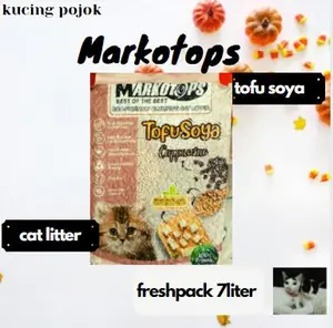 Markotops Tofu Soya Cat Litter 7liter Pasir Kucing Gumpal Organik