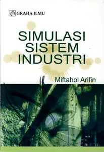 Simulasi Sistem Industri Miftahol Arifin