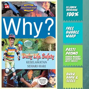 Why? Daily Life Safety