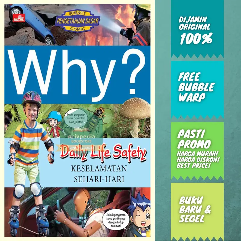 Why? Daily Life Safety 0