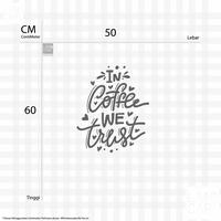 Gambar Sticker Cutting Coffee We Trust Stiker Kaca Decal Hiasan Ruangan Caffe - Hitam dari LANCARI Kota Administrasi Jakarta Pusat 2 Tokopedia