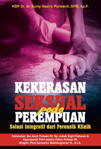 Gambar KEKERASAN SEKSUAL PADA PEREMPUAN SOLUSI INTEGRATIF DARI FORENSIK KLINI dari Rayyana Komunikasindo Jakarta Timur 1 Tokopedia