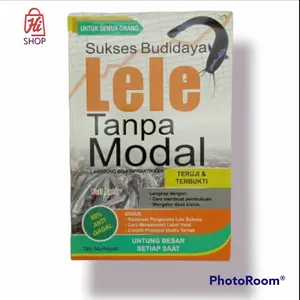 Buku Sukses Budidaya Lele Tanpa Modal