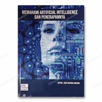 Gambar Memahami Artificial Intelligence dan Penerapannya | ITS TEKNO SAINS dari DSI Bookstore Kota Surabaya 1 Tokopedia