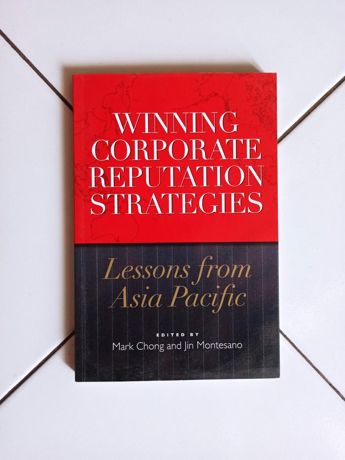 Gambar Buku Winning Corporate Reputation Strategies Lessons From Asia Pacific dari Toko Buku Bekas Aksiku Kota Administrasi Jakarta Timur Tokopedia