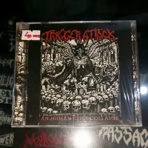 TRIGGER ATTACK - An Human Exist Collapse CD