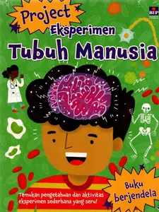 Buku Project Eksperimen Tubuh Manusia / Miles Kelly