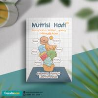 Gambar Nutrisi Hati 3: Kumpulan Artikel yang Menyejukan dari Lamrimnesiastore Kota Bandung 1 Tokopedia