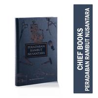 Gambar PERADABAN RAMBUT NUSANTARA - CHIEF BOOKS dari CHIEF Official Store Kota Administrasi Jakarta Selatan 2 Tokopedia