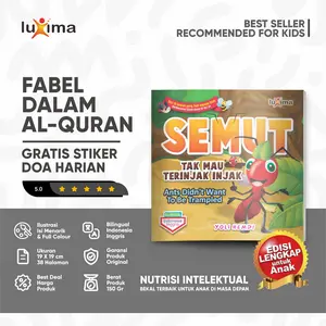 Semut Tak Mau Terinjak Injak - Seri Fabel Islami 1 / Buku Dongeng Bilingual Cerita Bergambar dan Bacaan Anak Islam - Penerbit Luxima