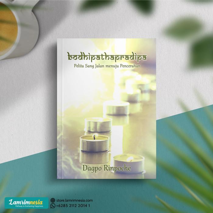Gambar Bodhipathapradipa: Pelita Sang Jalan Menuju Pencerahan dari Lamrimnesiastore Kota Bandung Tokopedia