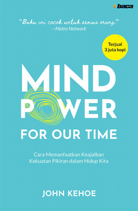 Gambar Mind Power For Our Time By John Kehoe - Penerbit Baca dari Starbooks Jakarta Kab. Sleman 2 Tokopedia