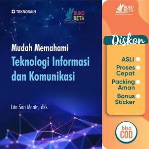 Mudah Memahami Teknologi Informasi dan Komunikasi - Lita Sari Marita