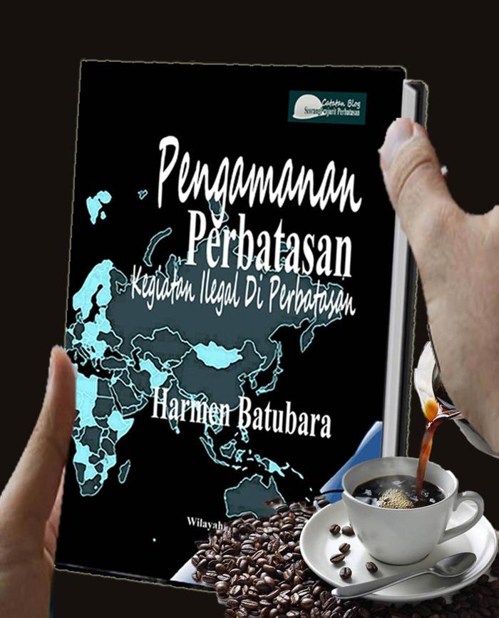 Gambar Pengamanan Perbatasan Kegiatan Ilegal di Perbatasan dari Bukuperbatasan Kota Bandung Tokopedia