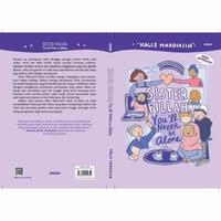 Gambar Buku Sister Fillah : You’ll Never Be Alone - Kalis Mardiasih dari Outoftheboox Kota Depok 4 Tokopedia