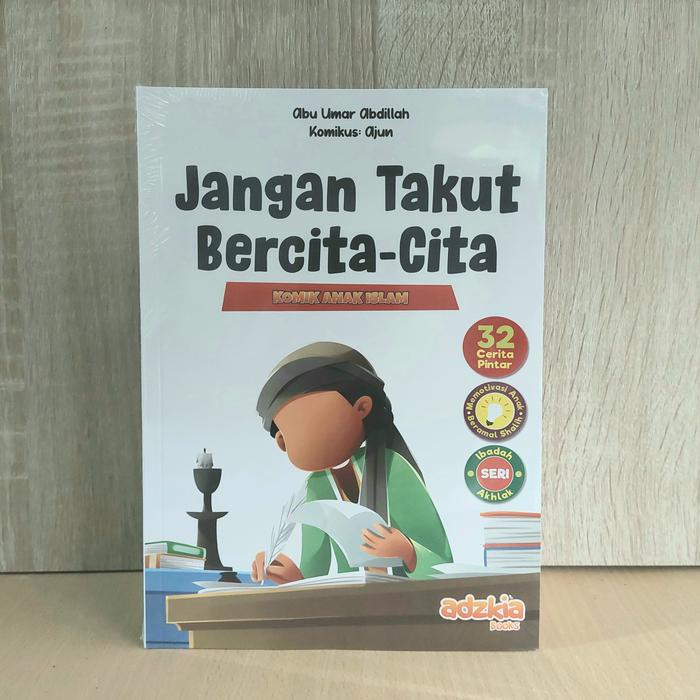 Gambar Komik Islami Jangan Takut Bercita Cita Bercita-Cita dari Buku Anak Sip Kota Yogyakarta Tokopedia