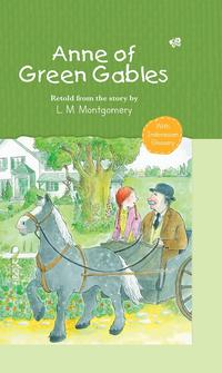 Gambar Buku Anak - Abridged Classic Series: Anne of Green Gables (HC) -  SALLY MORGAN dari Gramedia Kota Administrasi Jakarta Timur 2 Tokopedia