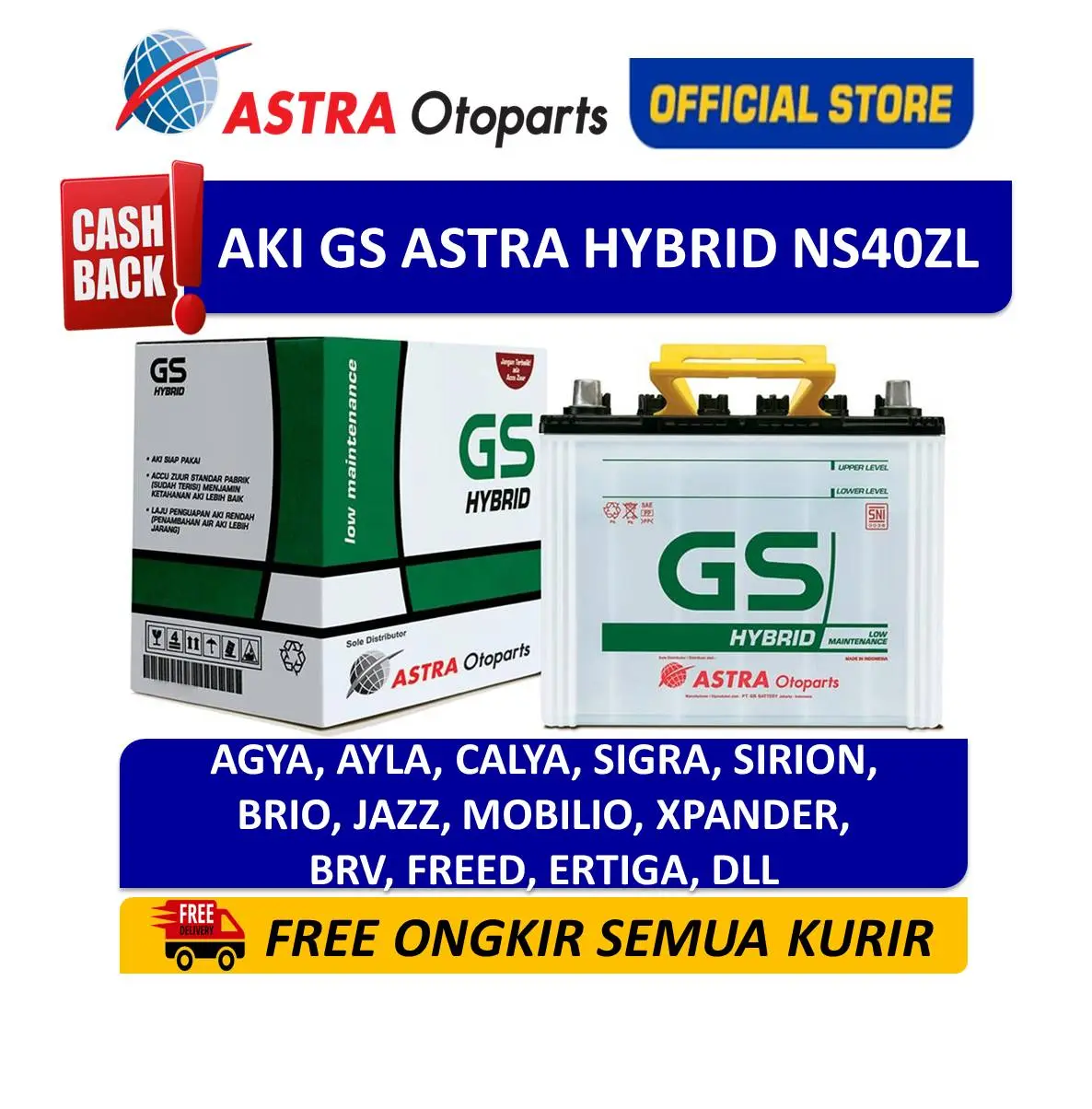 Aki Mobil GS ASTRA Hybrid NS40ZL Agya Ayla Calya Sigra Brio Xpander