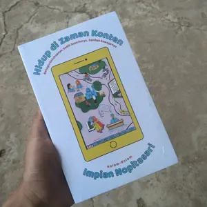 Hidup di Zaman Konten - Impian Nopitasari