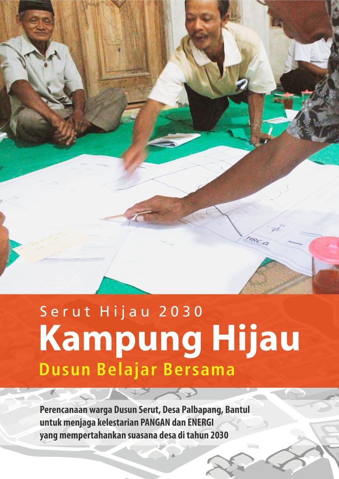 Gambar Serut Hijau 2030, Kampung Hijau - Dusun Belajar Bersama dari Caritra Indonesia Kota Yogyakarta Tokopedia