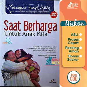 Saat Berharga Untuk Anak Kita - Mohammad Fauzil Adhim
