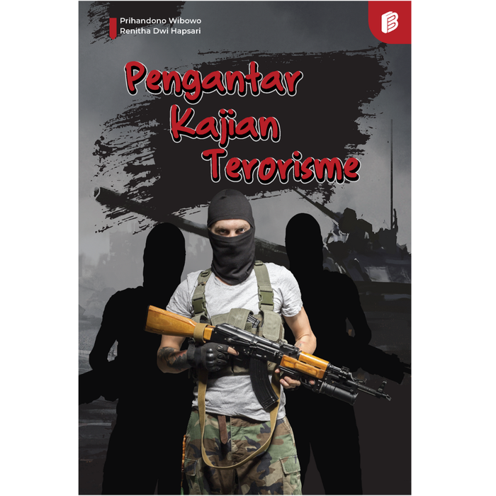 Gambar Buku Pengantar Kajian Terorisme - Fenomena Terorisme dari bintangsemestabook Kab. Sleman Tokopedia