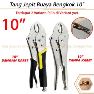 Tang Jepit Buaya Bengkok 10" Locking Plier Curve Vise Grip Heavy Duty