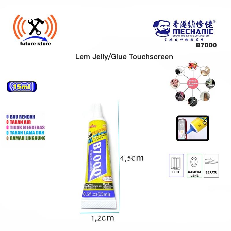 MECHANIC B7000 - Lem Jelly/Glue Touchscreen/LCD 15ML Original 0