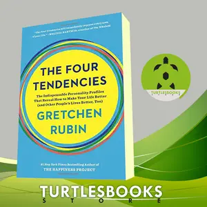 The Four Tendencies: The Indispensable Personality Profiles That Revea