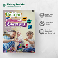 Gambar Belajar dan Bertumbuh Bersama : Catatan Reflektif Pengasuhan Anak dari bintangsemestabook Kab. Sleman 2 Tokopedia