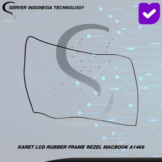 Gambar KARET LCD RUBBER FRAME BEZEL MACBOOK A1466 A1706 A2337 A2338 A1989 dari SERVER INDONESIA TECHNOLOGY TOPED Kota Administrasi Jakarta Barat 4 Tokopedia