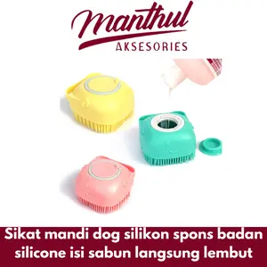 Sikat mandi dog silikon spons badan silicone isi sabun langsung lembut