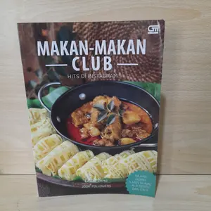 buku resep .MAKAN MAKAN CLUBby Dhila Sina