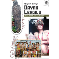 Gambar Mengenal Budaya Dayak Lengilu di Dataran Tinggi Borneo dari bintangsemestabook Kab. Sleman 1 Tokopedia