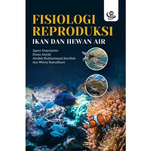 Buku Fisiologi Reproduksi Ikan dan Hewan Air - UB Press